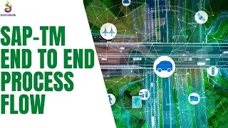 Transport Management Session 8 - TM End to End Process Flow
