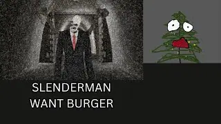 Slenderman shall perish