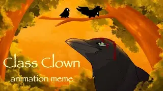 Silent Child & AViVA - Class Clown // Animation Meme