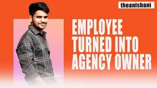 Sachin Yadav: From Employee to Agency Owner | Facebook Ads Expert | Awareness Hub 02