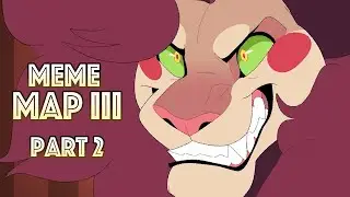 Meme MAP III Part 2 (REMAKE)