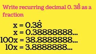 Convert recurring decimal 0.3888888... into fraction | Type of IGCSE Cambridge past paper question
