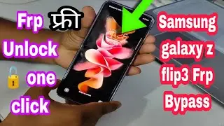 Samsung Z Flip 3 FRP Bypass😭 | Samsung Z Flip 3 Gmail Solution | With PC One Click #1 ON TRENDING