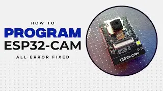 How to program Esp32 cam
