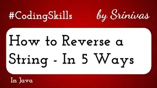 How to Reverse a String in Java | Coding Skills