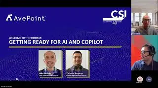 CSI and AvePoint: Preparing for Copilot and AI Readiness (31st Jan 2024)
