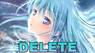 Nightcore - DELETE (Katie Angel)
