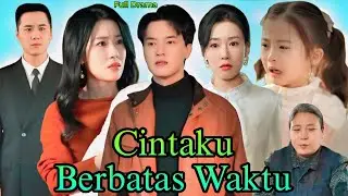 Cintaku Berbatas Waktu Drama China |New Episode Review And & Fact | Complete Story Explained |
