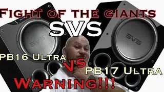 SVS PB17 Ultra vs PB16 testing