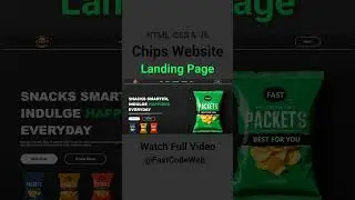 How to Create Chips Company Website Using HTML & CSS | Fast Code