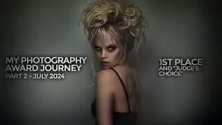 My Photography Award Journey Part 2: July 2024 - 1st Place Analysis, Fearless Awards, PPA Merit
