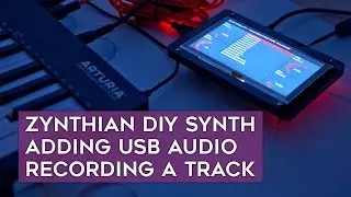 Zynthian: DIY Raspberry PI Linux Synthesizer and audio production tool / part 2