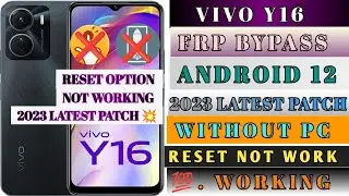 Vivo Y16 Frp Bypass Android 12 || Reset Option Not Working Solution || Without Pc 💯 || 2023