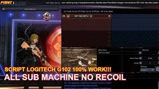 SCRIPT MACRO LOGITECH G102! ALL SUBMACHINE NO RECOIL! 100% WORK!!!