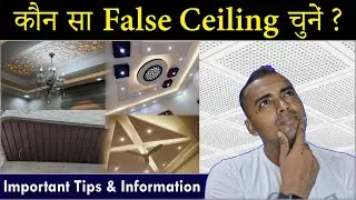 How to choose False Ceiling | Best False Ceiling Option | POP VS GYPSUM VS PVC VS GRID Ceiling