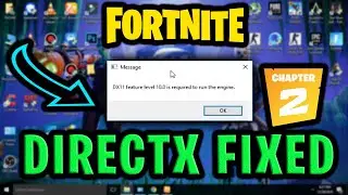 *NEW* How To Fix DirectX 11 Error in Fortnite Chapter 2 And Fix DX11 feature level 10.0 Error Guide