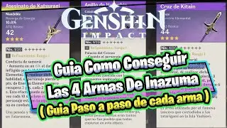 Guia Como Conseguir Las 4 Armas De Inazuma ( Guia Paso a paso de cada arma ) Genshin Impact