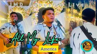 Wedding Playlist - All My Life (America) JMD Acoustic Live