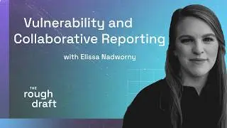 Elissa Nadworny on Vulnerability and Collaborative Reporting