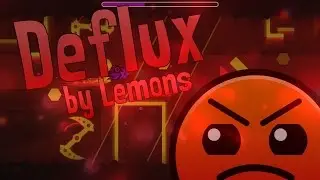 Geometry Dash | Deflux by Lemons