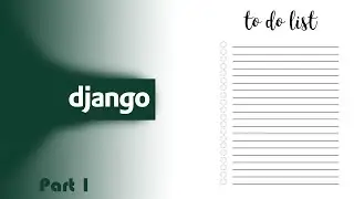 To do List Django Project Tutorial