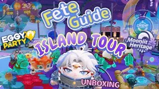 EGGY PARTY | THE FETE ISLAND TOUR + UNBOXING LUNA GENERAL YE PO MOONLIT HERITAGE