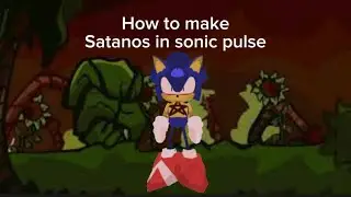 How to make Satanos in Sonic Pulse