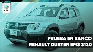 PRUEBA EN BANCO RENAULT DUSTER EMS 3130