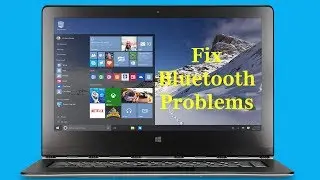 How to Fix Problems Bluetooth Support services In Windows 10
