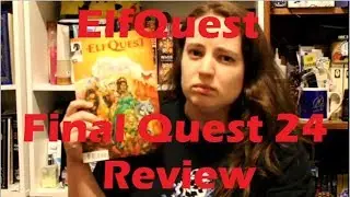 ElfQuest: Final Quest 24 Review AKA Crying (Spoilers)