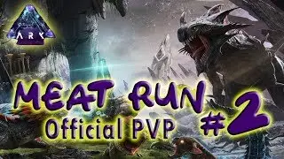 ARK Official PVP - Meat Run #2- Ma Reaper a toujours faim !