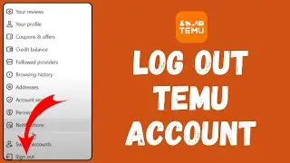How to Log Out of Temu | Sign Out of Temu App