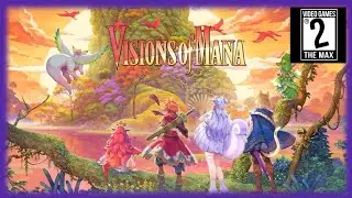 Video Games 2 the MAX: Visions of Mana Impressions, Sony Takes Concord Offline