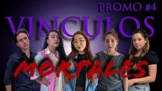 Vínculos Mortales - Promo #4 - Muy Pronto - Josué MR