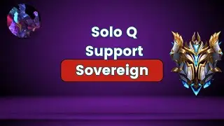 How I reached Sovereign On Support in Solo Queue (4th Sovereign Account This Season)
