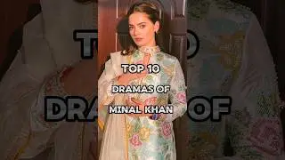 Top 10 Dramas Of Minal Khan 💥😍 #shortvideo #pakistanidarama #shorts