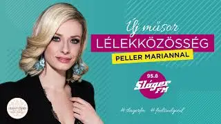 Lélekközösség a Sláger FM-en: 24. ADÁS – Bajkó Barbara