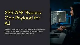 XSS WAF Bypass One-Payload-for-All