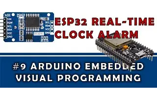 FLProg9: RTC Alarm Clock | ESP32 NodeMCU | Arduino Visual Embedded Programming