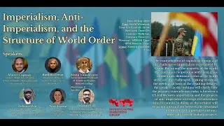 Imperialism, Anti-Imperialism, and the Structure of the World Order