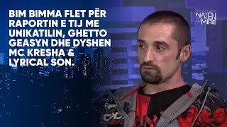 Bim Bimma flet për raportin e tij me Unikatilin, Ghetto Geasyn dhe dyshen Mc Kresha & Lyrical Son.