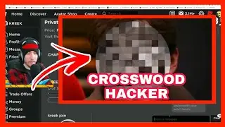 Kreekcraft exposes the Crosswood's hacker...