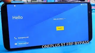2024 - OnePlus 5T Google Account Bypass | OnePlus 5T Frp Bypass 👍