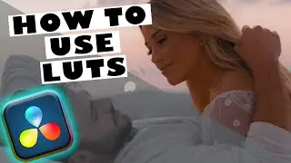 The Only Way To Use LUTS in DaVinci Resolve 17