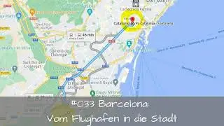 Barcelona: Vom Flughafen in die Stadt