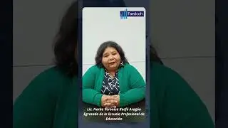 Nuestra egresada de la Escuela Profesional de Educación, Lic. Norka Verónica Kocfú Aragón.