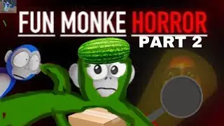 Fun monke horror part 2 (new map called space)