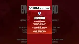 WM 2022 : England Kader - England Squad World Cup 2022 #worldcup #englandsquad #england