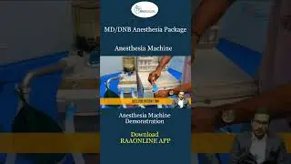 Anesthesia Machine Demonstration