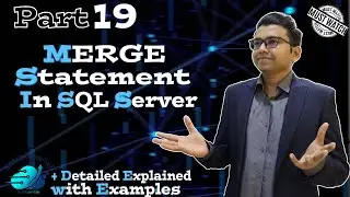 Unlocking the Power of the Merge Statement: Simplifying Data Manipulation in SQL Server 